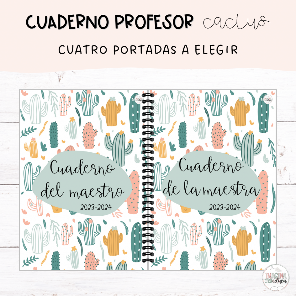 Cuaderno del profesor cactus Imagina, crea,