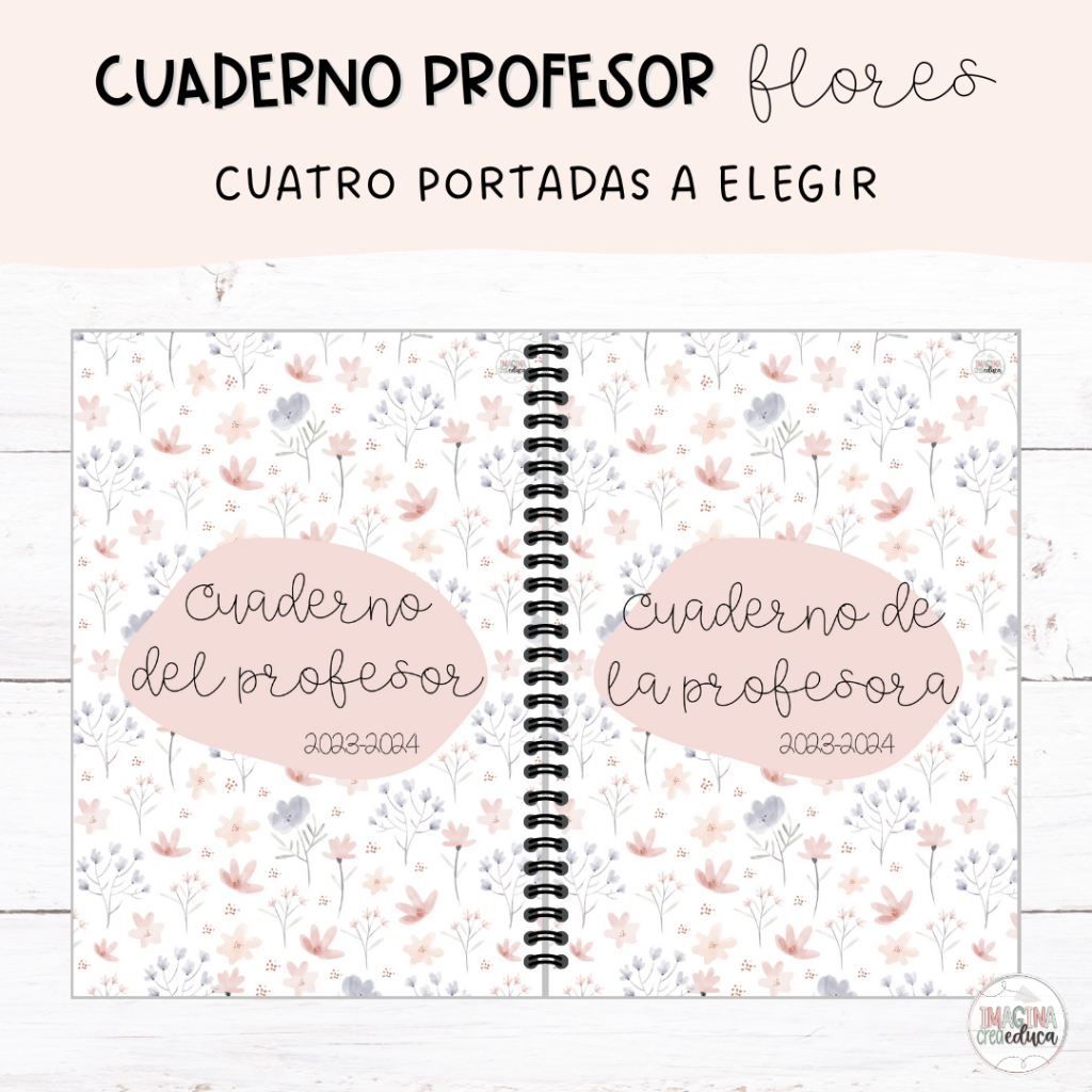 Cuaderno del profesor flores Imagina, crea,